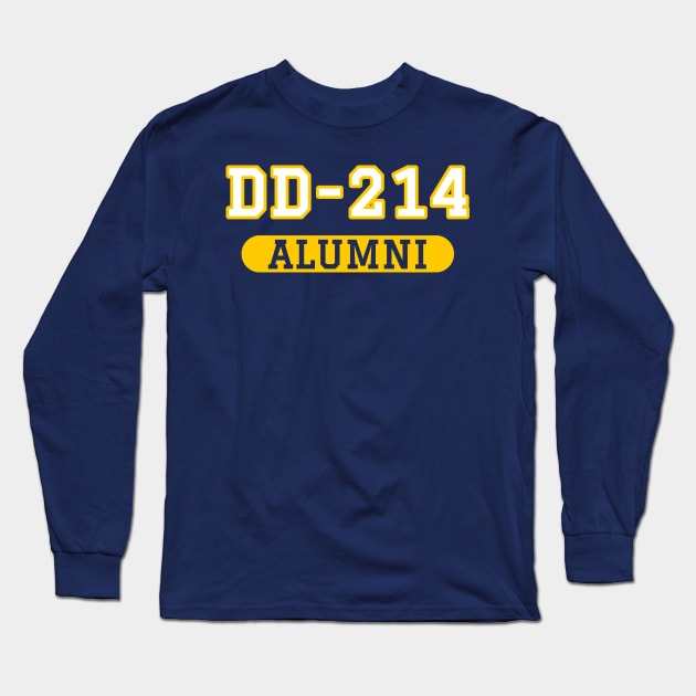 Patriotic DD-214 Alumni Long Sleeve T-Shirt by Revinct_Designs